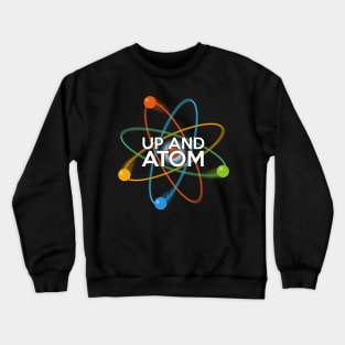 Up and Atom Crewneck Sweatshirt